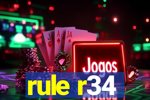 rule r34